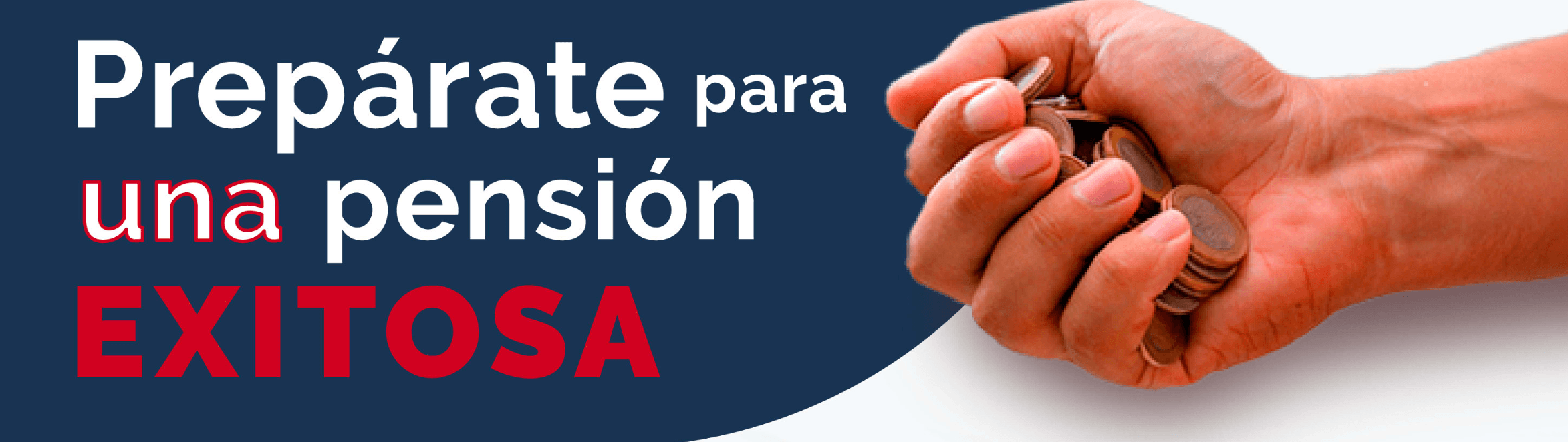 Pensiones: Ley 73 Prepárate para una pensión exitosa